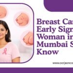 Breast cancer early signs infographic showing symptoms in women in Mumbai including breast lump nipple changes skin dimpling and swelling