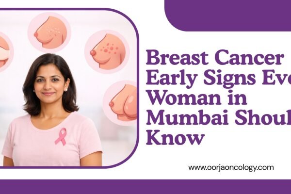 Breast cancer early signs infographic showing symptoms in women in Mumbai including breast lump nipple changes skin dimpling and swelling